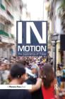 In Motion: The Experience of Travel Cover Image