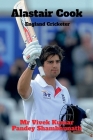 Alastair Cook: England Cricketer By Vivek Pandey Kumar Cover Image