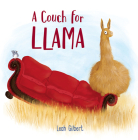 A Couch for Llama By Leah Gilbert Cover Image