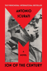 M: Son of the Century: A Novel By Antonio Scurati, Anne Milano Appel (Translated by) Cover Image