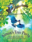 Simon's Tree Party By Stephen G. Bowling, Vitali Dudarenka (Illustrator) Cover Image
