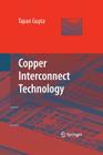 Copper Interconnect Technology Cover Image