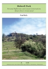 Bidwell Park: Personal Reflections and Casual Conversations About Chico's Crown Jewel By Paul Belz Cover Image