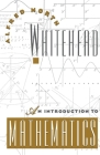 An Introduction to Mathematics (Galaxy Books) By A. N. Whitehead Cover Image