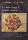 The Social Biology of Ropalidia Marginata Cover Image