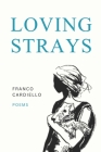 Loving Strays Cover Image