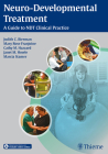 Neuro-Developmental Treatment: A Guide to Ndt Clinical Practice Cover Image