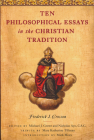 Ten Philosophical Essays in the Christian Tradition Cover Image