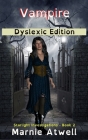 Vampire Dyslexic Edition By Marnie Atwell Cover Image