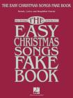 The Easy Christmas Songs Fake Book: 100 Songs in the Key of C Cover Image