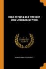 Hand-Forging and Wrought-Iron Ornamental Work Cover Image