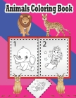 Animals Coloring Book: My First Big Book Of Easy Educational Coloring Pages of Animal With Unique Animals For Kids Aged 3-9 Cute Animals A Ki Cover Image