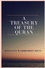 A Treasury of the Quran By Maulana Wahiduddin Khan Cover Image