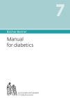 Bircher-Benner Manual Vol.7: Manual for Diabetics Cover Image