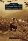 Cumberland Gap National Historical Park (Images of America) By Martha Evans Wiley Cover Image