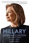 Hillary Rodham Clinton: A Woman Living History By Karen Blumenthal Cover Image