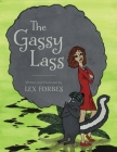 The Gassy Lass By Lex Forbes Cover Image