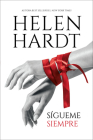 Sigueme Siempre (Follow Me) By Helen Hardt Cover Image