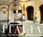 Italia: The Art of Living Italian Style By Edmund Howard Cover Image