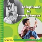 Telephone to Smartphones Cover Image