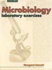 Microbiology Laboratory Exercises: Short Version By Margaret E. Barnett Cover Image