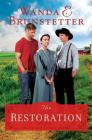 The Restoration (The Prairie State Friends #3) Cover Image