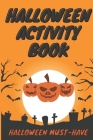 Halloween Activity Book: A Fun Workbook with Mazes, Word Search Puzzles & 30 Halloween Jokes Cover Image
