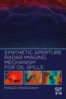 Synthetic Aperture Radar Imaging Mechanism for Oil Spills Cover Image