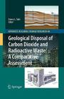 Geological Disposal of Carbon Dioxide and Radioactive Waste: A Comparative Assessment (Advances in Global Change Research #44) By Ferenc L. Toth (Editor) Cover Image