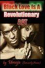Black Love Is a Revolutionary ACT Cover Image