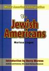 The Jewish Americans (Major American Immigration) By Marissa Lingen, Barry Moreno (Introduction by) Cover Image
