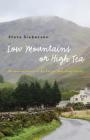 Low Mountains or High Tea: Misadventures in Britain's National Parks Cover Image