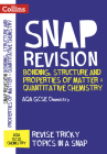 Collins Snap Revision – Bonding, Structure and Properties of Matter & Quantitative Chemistry: AQA GCSE Chemistry Cover Image