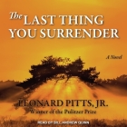 The Last Thing You Surrender: A Novel of WWII Cover Image