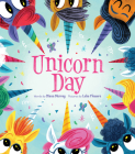 Unicorn Day By Diana Murray, Luke Flowers (Illustrator) Cover Image