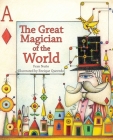 The Great Magician of the World By Fran Nuño, Enrique Quevedo (Illustrator), Jon Brokenbrow (Translator) Cover Image