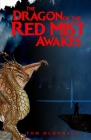 The Dragon of the Red Mist Awakes By Tom McDonald Cover Image