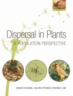 Dispersal in Plants: A Population Perspective Cover Image