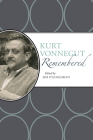 Kurt Vonnegut Remembered (American Writers Remembered) Cover Image