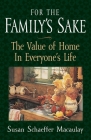 For the Familys Sake By Susan Schaeffer Macaulay Cover Image