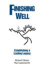 Finishing Well: Establishing a Lasting Legacy Cover Image