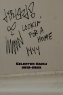 Lookin' For A Home: Selected Haiku 2018-2023 By Raven Mack Cover Image