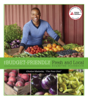The Budget-Friendly Fresh and Local Diabetes Cookbook By Charles Mattocks Cover Image