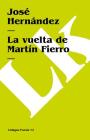 La vuelta de Martín Fierro By José Hernández Cover Image