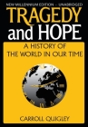 Tragedy and Hope: A History of the World in Our Time By Carroll Quigley Cover Image