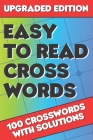 Easy to Read Crosswords: Crossword Puzzle Books for Adults, Crossword for Men and Women, Crossword Puzzles for Adults Large Print, Challenging By Claire Shepherd Cover Image
