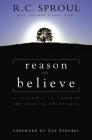 Reason to Believe: A Response to Common Objections to Christianity By R. C. Sproul Cover Image