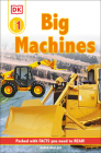DK Readers L1: Big Machines (DK Readers Level 1) By Karen Wallace Cover Image