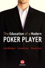 Education of a Modern Poker Player (D&B Poker) Cover Image