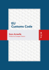 EU Customs Code By Sara Armella Cover Image